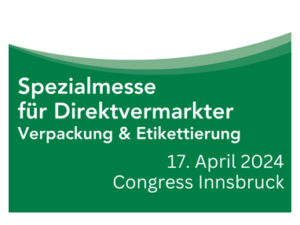 Spezialmesse für Direktvermarktung – Congress Innsbruck